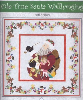 Christmas Applique Wall hanging andquotOld Time Santaandquot