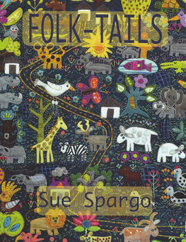 Folk Tales By Sue Spargo Publisher Sue Spargo 2015 119 Pages