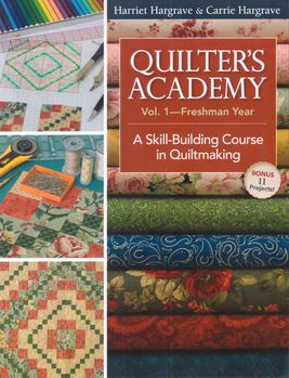 Quilters Academy  Volume One