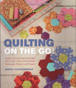 Quilting on the Go by Jessica Alexandrakis