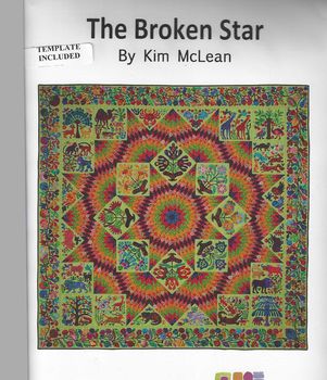 The Broken Star Quilt Pattern by Kim McLean