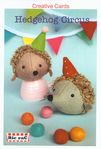 creative cards hedgehog circus from ric rac