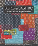 Boro & Sashiko Harmonious Imperfection From The Shibaguyz.