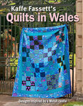 Kaffe Fassetts' Quilts In Wales Book Printed by Taunton Press.