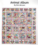 Kim McLean New Animal Album 90"x 90" Quilt Pattern