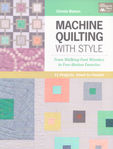 MACHINE QUILTING WITH STYLE by Christa Watson for That Patchwork Place