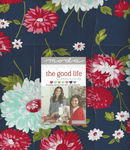 Moda The Good Life Layer Cake Precut Squares 10" x 42 by Bonnie and Camille